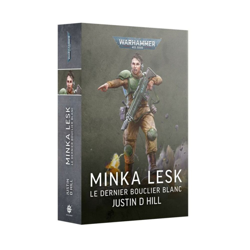 Minka Lesk: Le Dernier Bouclier Blanc WHARHAMMER Minka Lesk: Le Dernier Bouclier Blanc WHARHAMMER