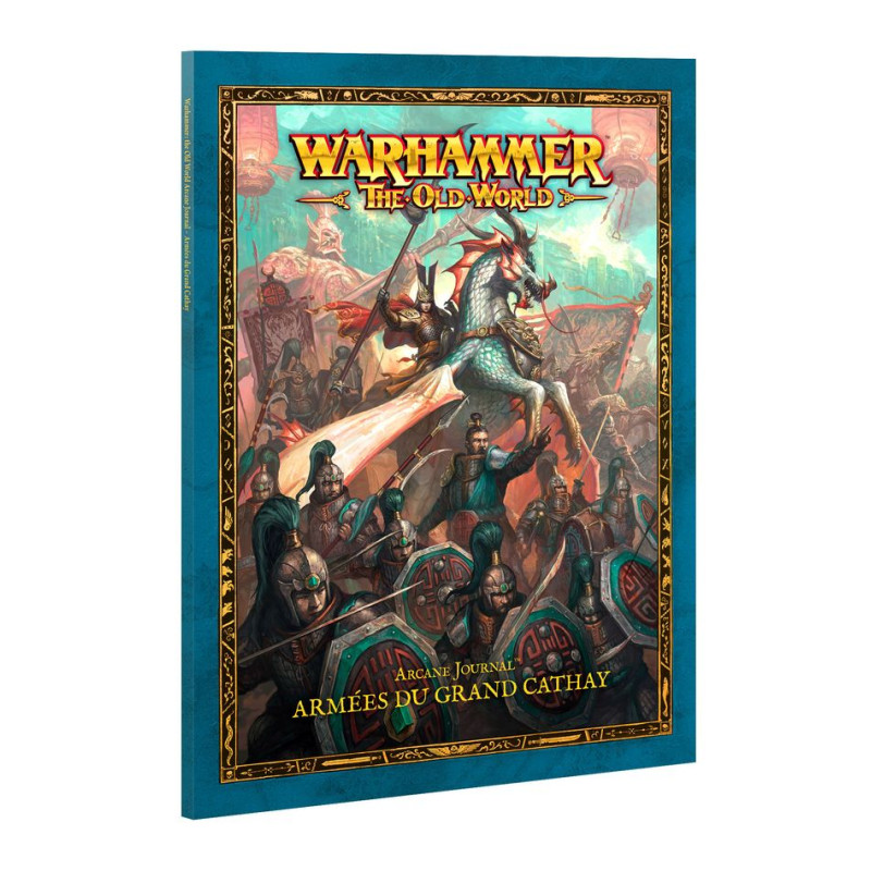 Warhammer The Old World - Arcane Journal: Armées du Grand Cathay  - WARHAMMER 06-200