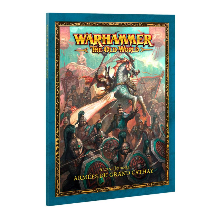 Warhammer The Old World - Arcane Journal: Armées du Grand Cathay  - WARHAMMER 06-200