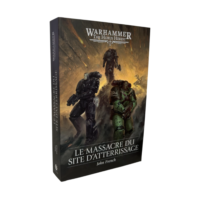 Warhammer The Horus Heresy, Le massacre du site d'atterrissage, John French - WARHAMMER 01100181097
