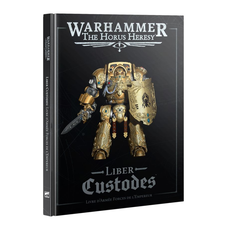 Warhammer The Horus Heresy, Liber Custodes, Livre d'armée Forces de l'Empereur - WARHAMMER 31-153