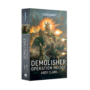 Warhammer 40.000, Demolisher, Opération Helios (broché) - WARHAMMER 01100181108
