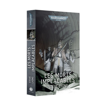 Warhammer 40.000, Les Morts Implacables, broché - WARHAMMER 01100181120